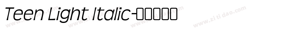 Teen Light Italic字体转换